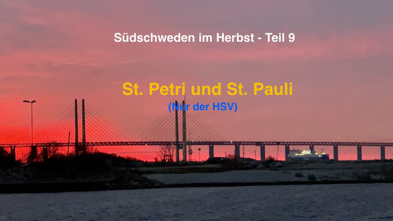St. Petri und St. Pauli - Südschweden im Herbst