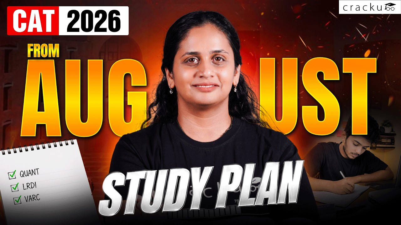 Only 4 Months Left for CAT 2026! Follow This Study Plan to Score 99+%ile