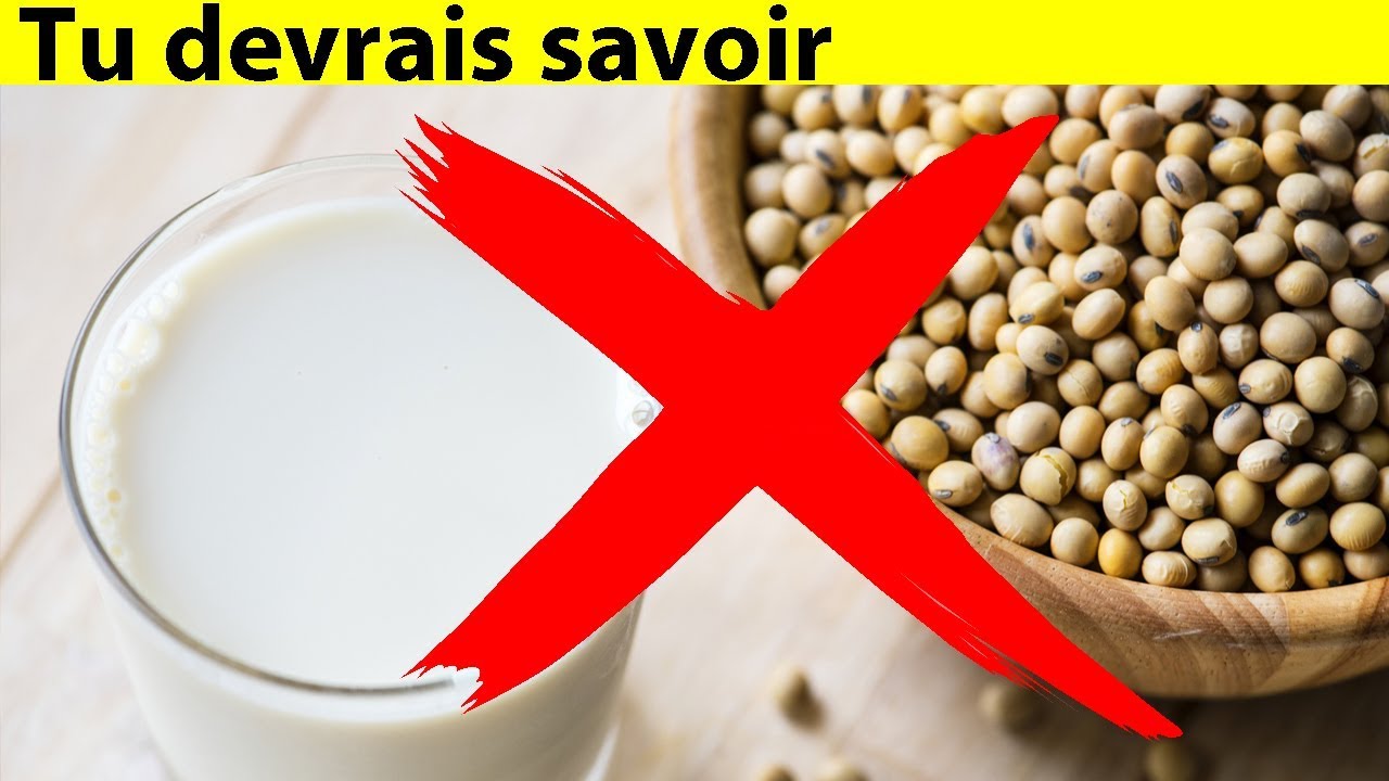 Les dangers du lait de soja