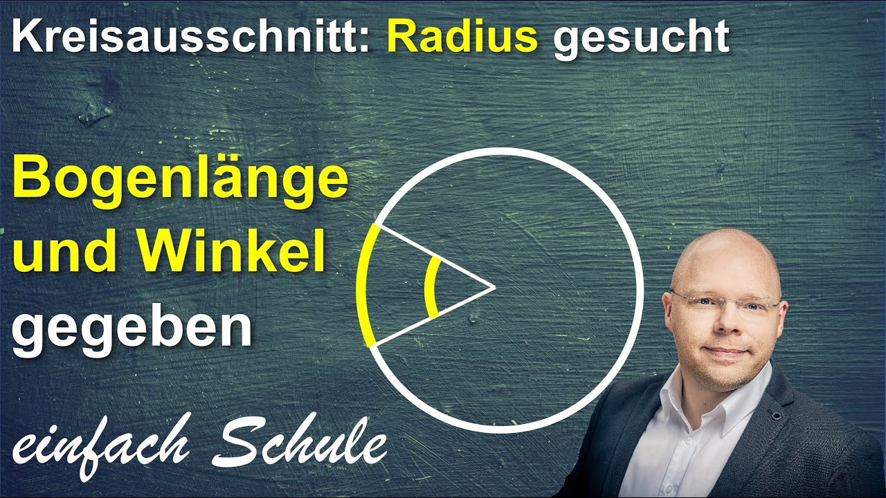 Radius aus Bogenlänge berechnen | einfach erklärt