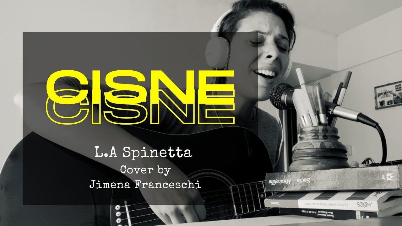 CISNE - L.A Spinetta // Cover by Jimena Franceschi