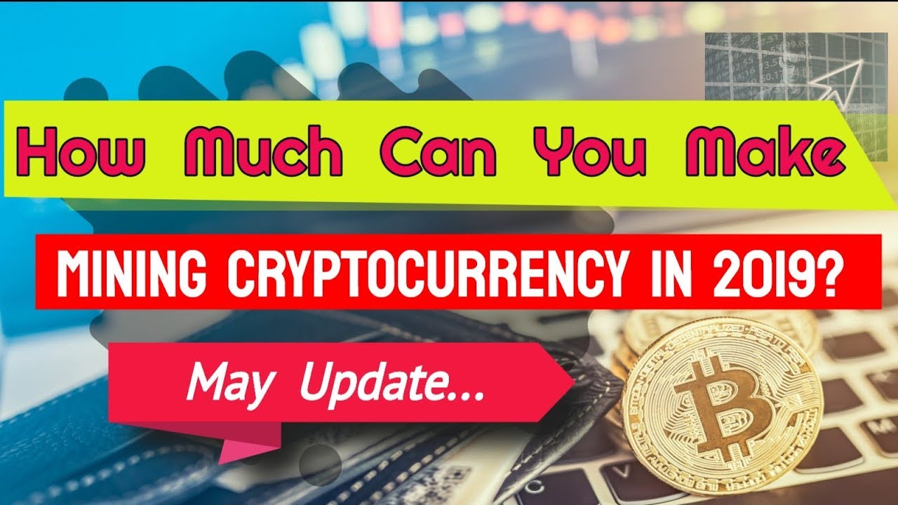 Is crypto mining profitable 2019?  May Update