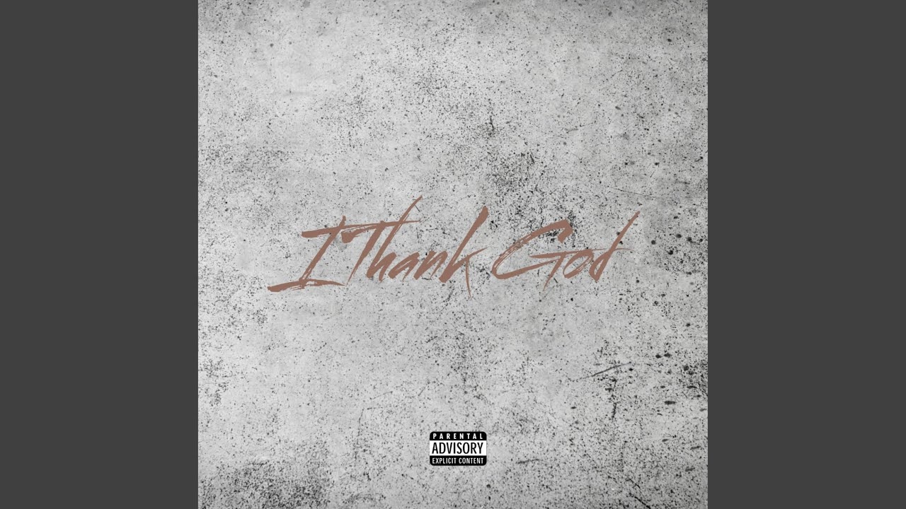 I Thank God