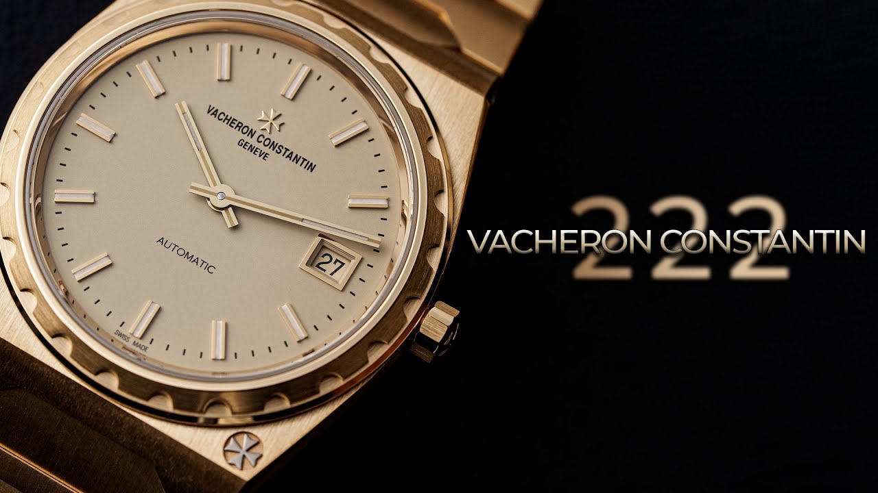 Vacheron Constantin 222 : l'histoire d'une grande montre 