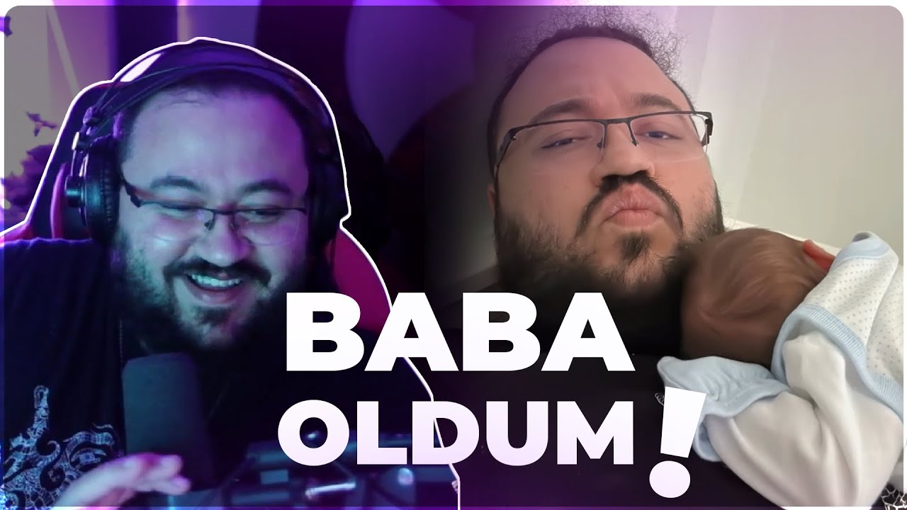 BABA OLDUM!