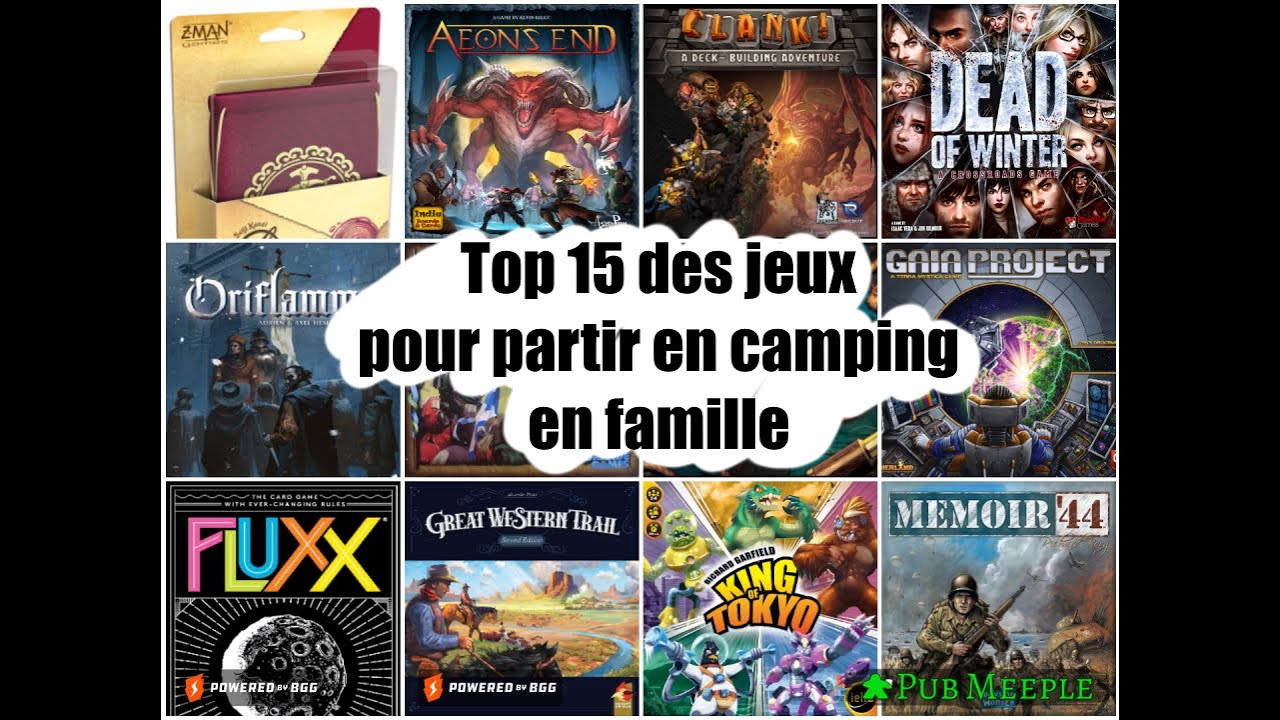 top 15 des jeux pour aller au camping en famille