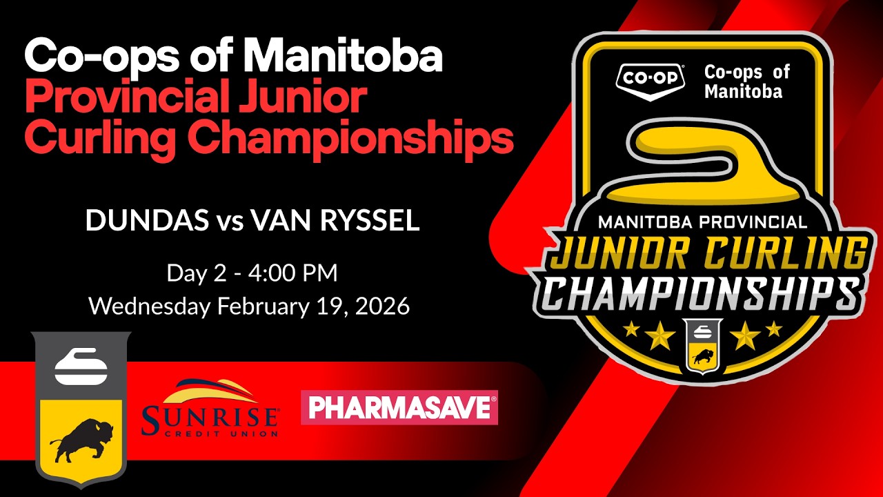 2026 Co-ops of Manitoba Jr Curling Championship - D2 - Feb 19, 2026 - 4:00 PM -DUNDAS vs VAN RYSSEL