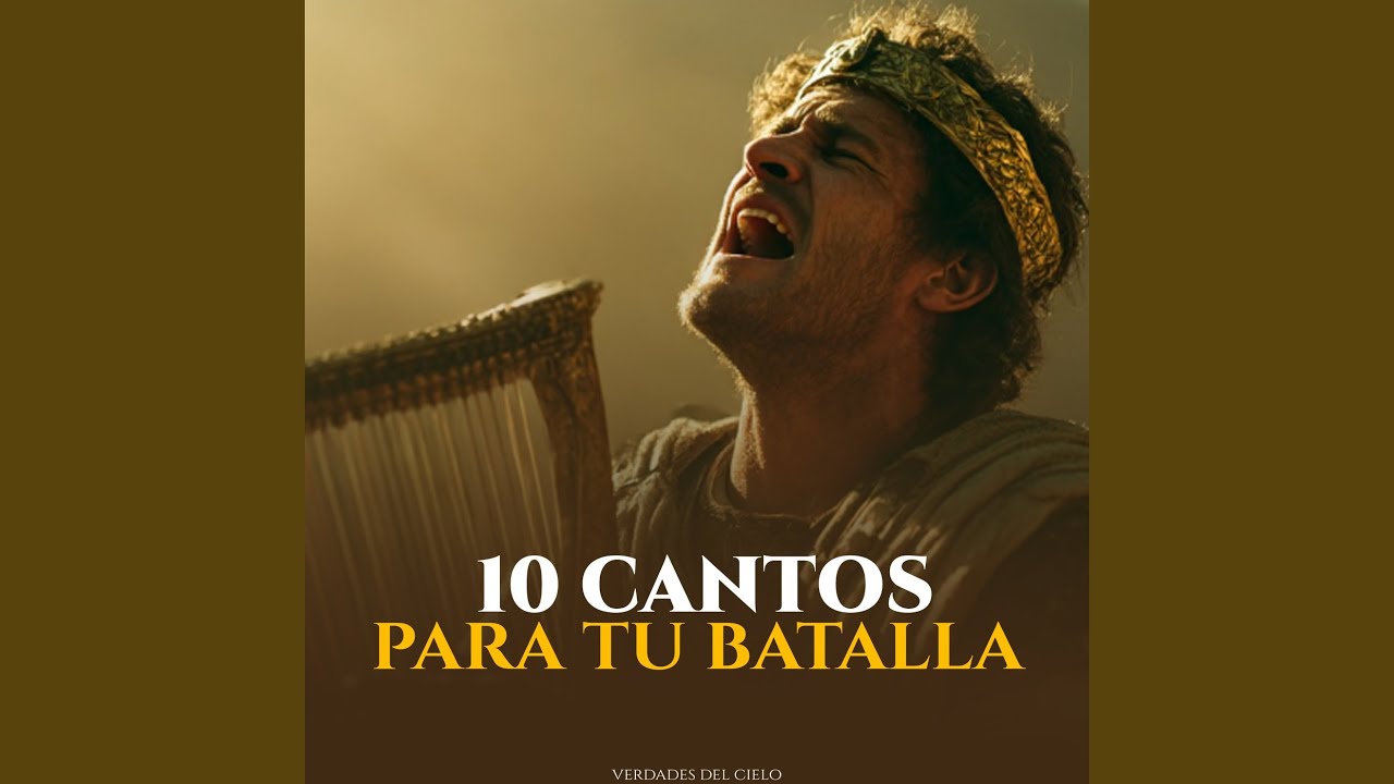 10 Cantos Para Tu Batalla