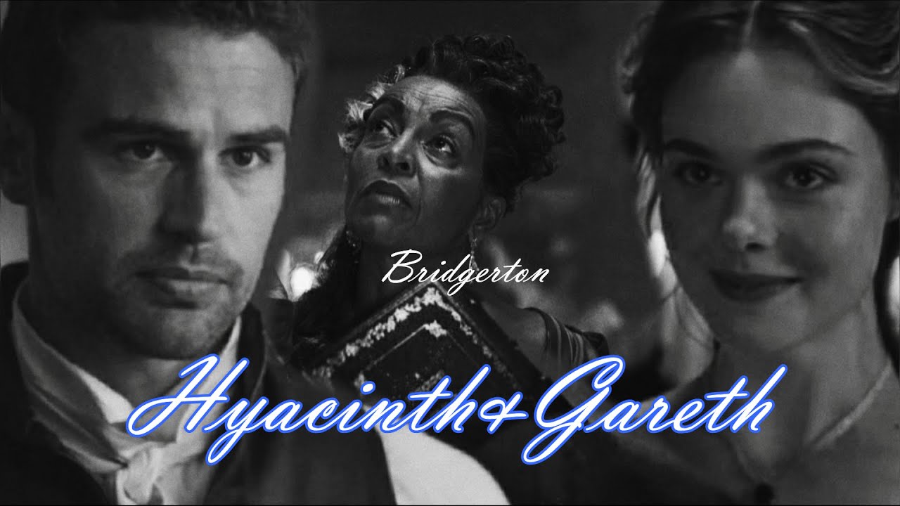 Hyacinth and Gareth - Bridgerton