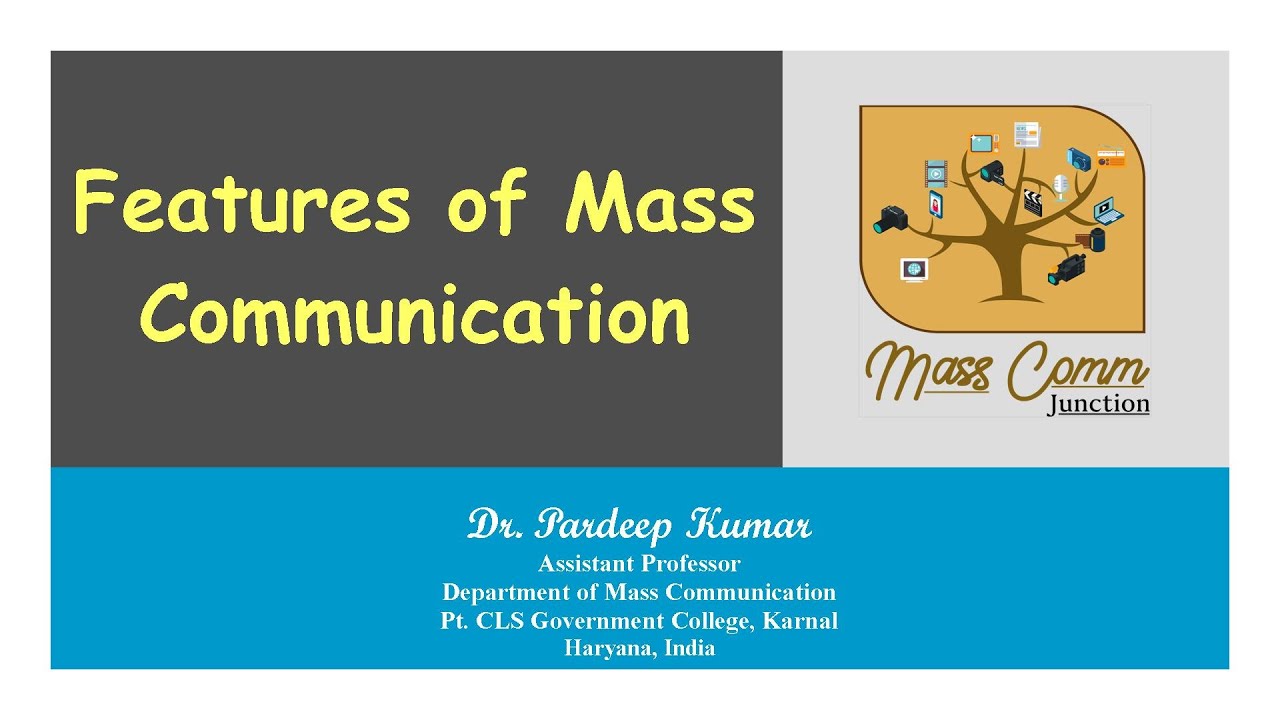 70. Features of Mass Communication
