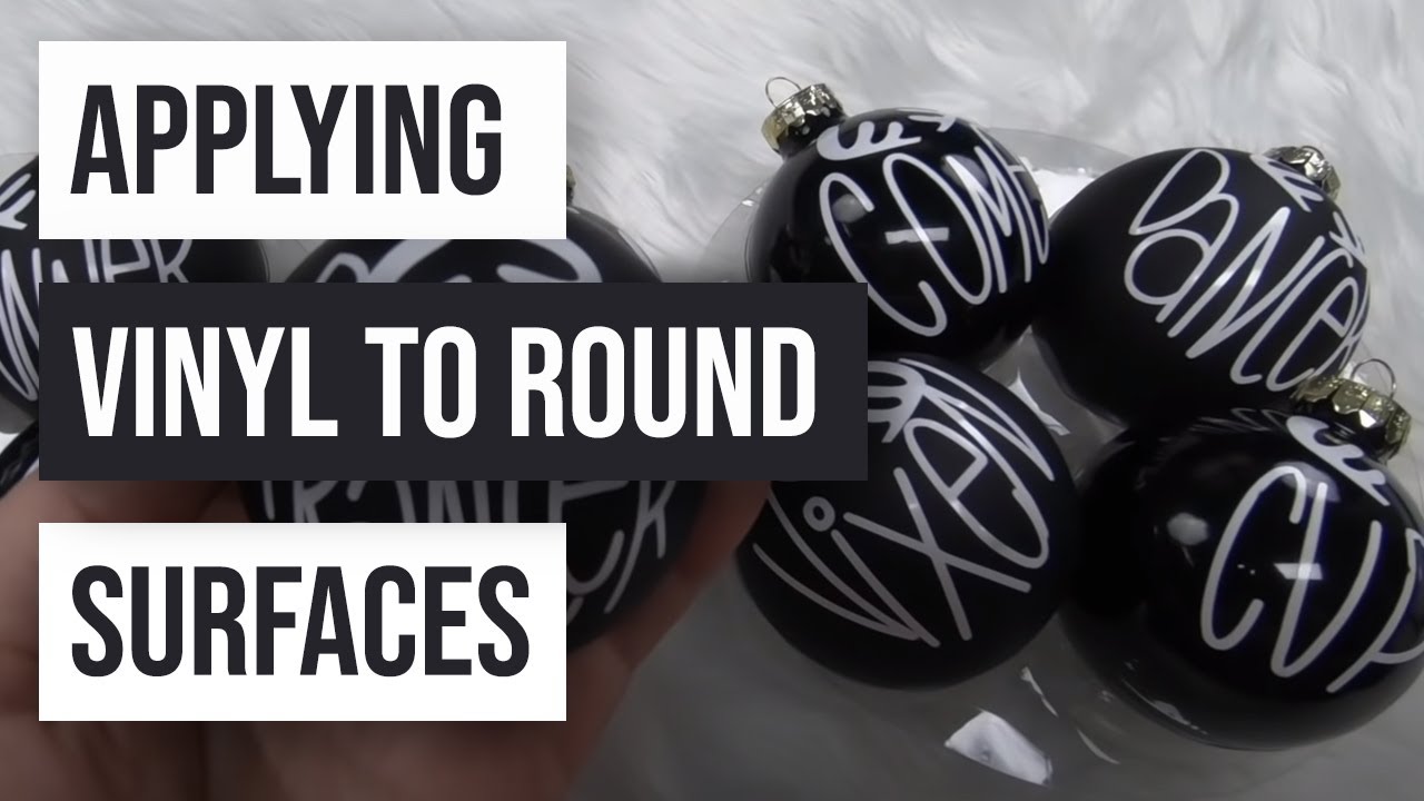 🤩 Tips & Tricks On Applying Vinyl To Round Surfaces