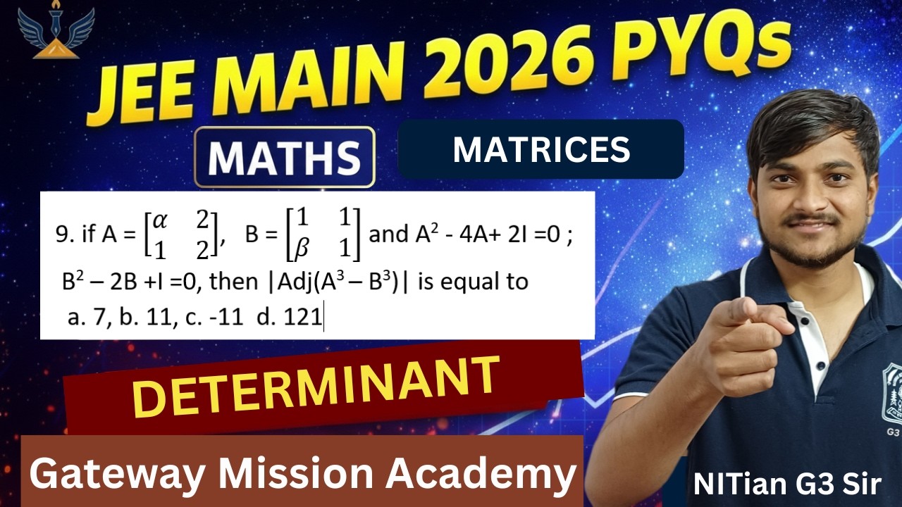 JEE Main 2026  Matrices Trick | |Adj(A³ − B³)| Question | Rank Booster#gatewaymissionacademy #g3sir