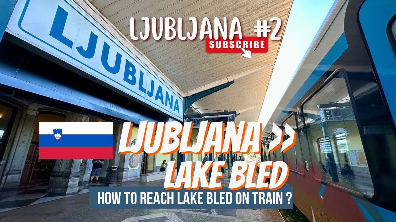 🇸🇮 Welcome To Ljubljana Railway Station. How To Reach Lake Bled On Train? Ljubljana Ep:2, Slovenia