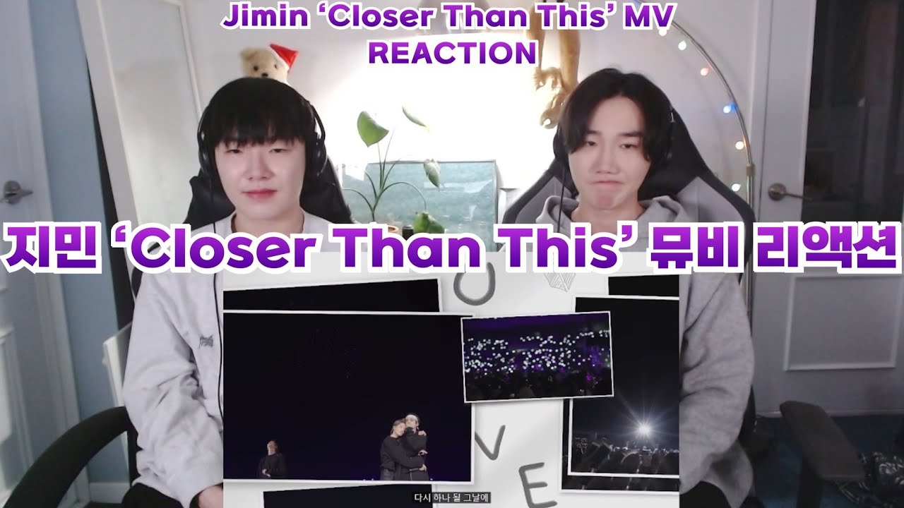 [ENG] 지민 'Closer Than This' 뮤비 리액션 | Jimin 'Closer Than This' MV REACTION