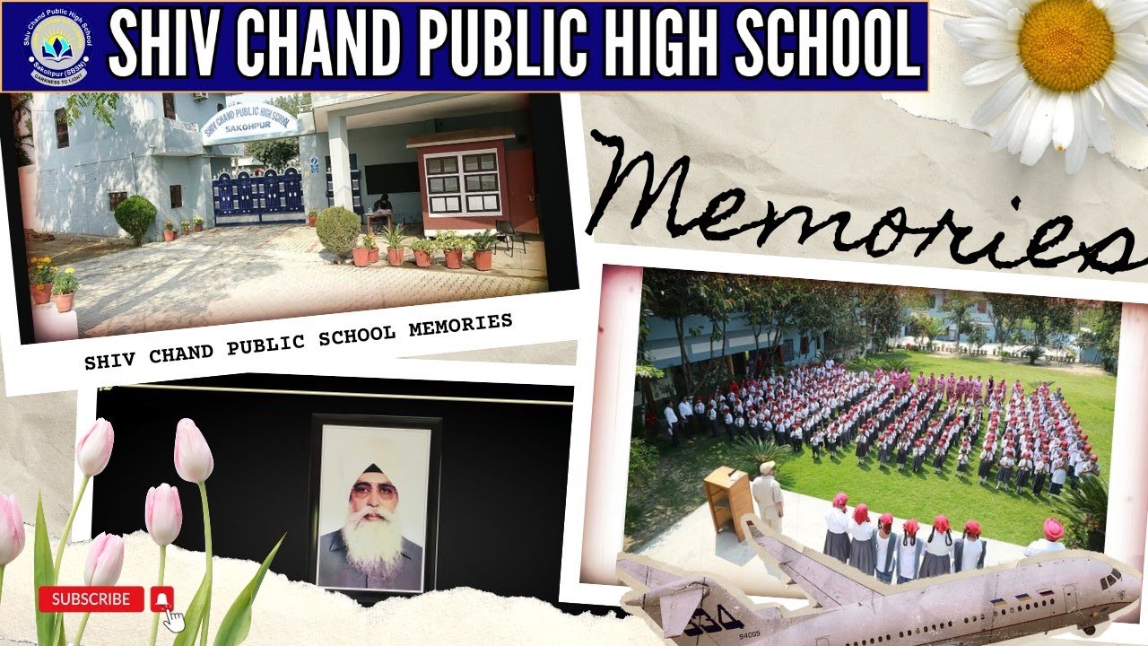 Memories of Shiv Chand Public School | Embrace the Beautiful Moments in Life...