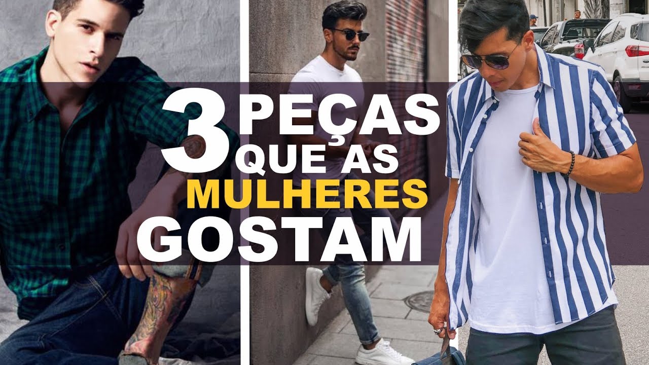 3 ROUPAS que os homens usam e as mulheres gostam