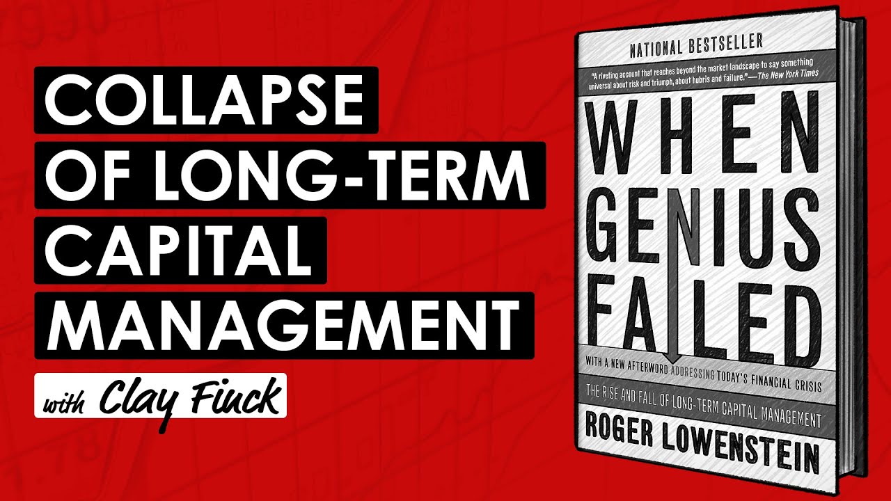 The Collapse of Long-Term Capital Management | When Genius Failed w/ Clay Finck (TIP707)
