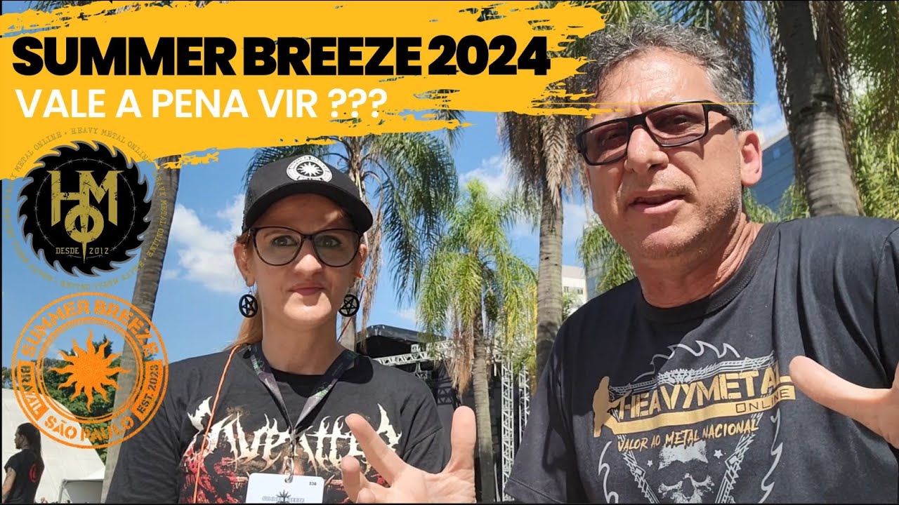 Vale a pena? | SUMMER BREEZE 2024 |