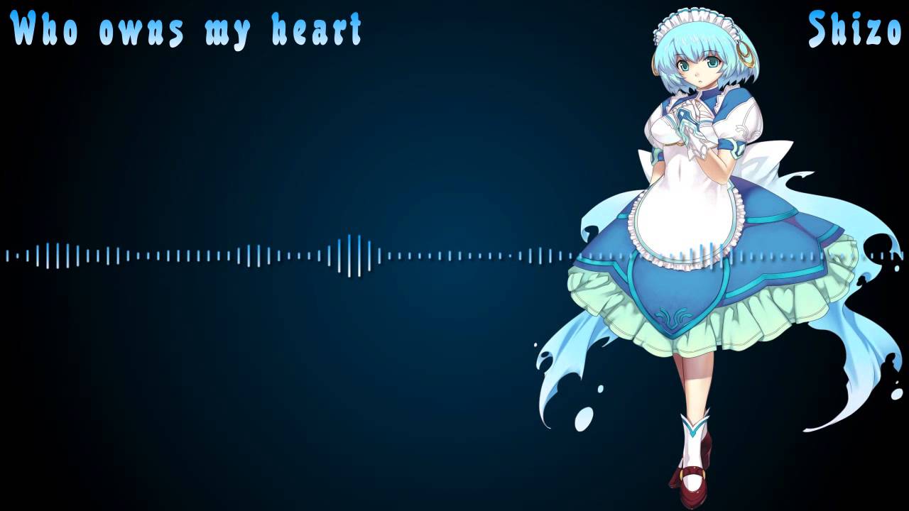 Nightcore - Who Owns My Heart