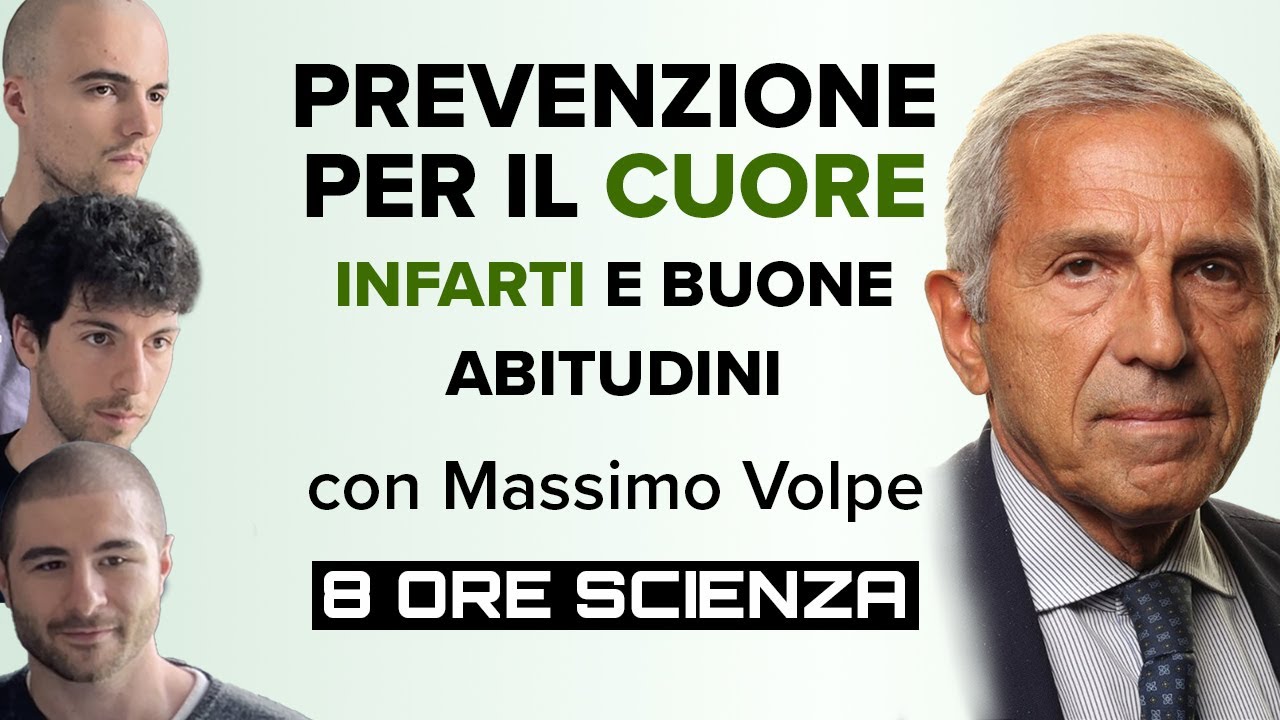 PREVENZIONE PER IL CUORE: INFARTI E BUONE ABITUDINI con MASSIMO VOLPE a 