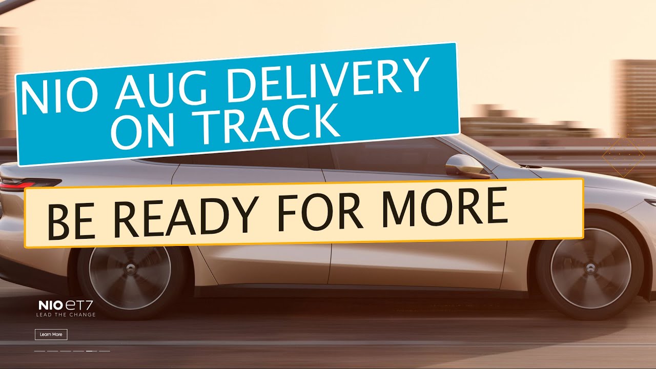 NIO STOCK DELIVERY| Q3 AND Q4 WILL BE ICONIC AUGUST WAS GREAT | DCA... I AM VERY  BULLISH.