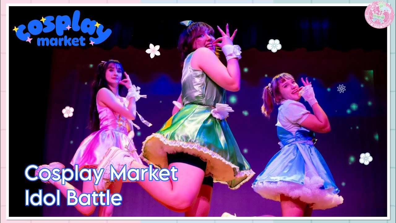 [Live Performance] Cosplay Market - Idol Battle - Bloom Idol Project 🎶🏆