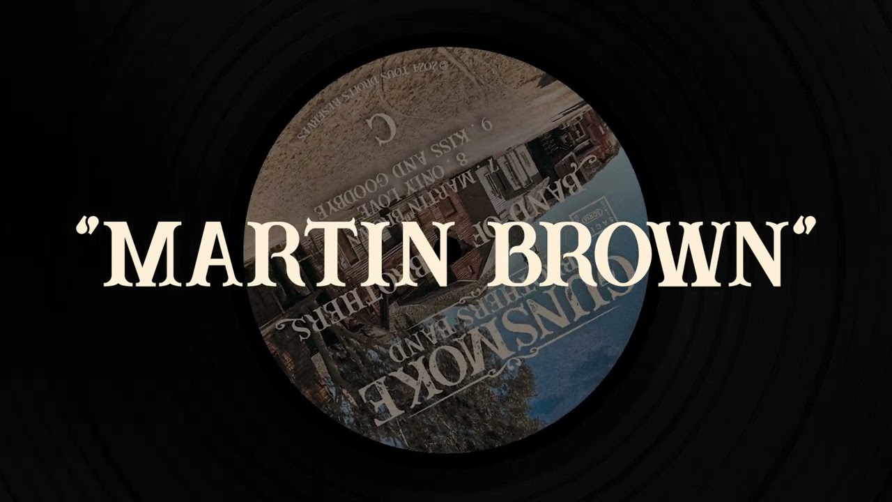 🎵 GUNSMOKE BROTHERS BAND - Martin Brown