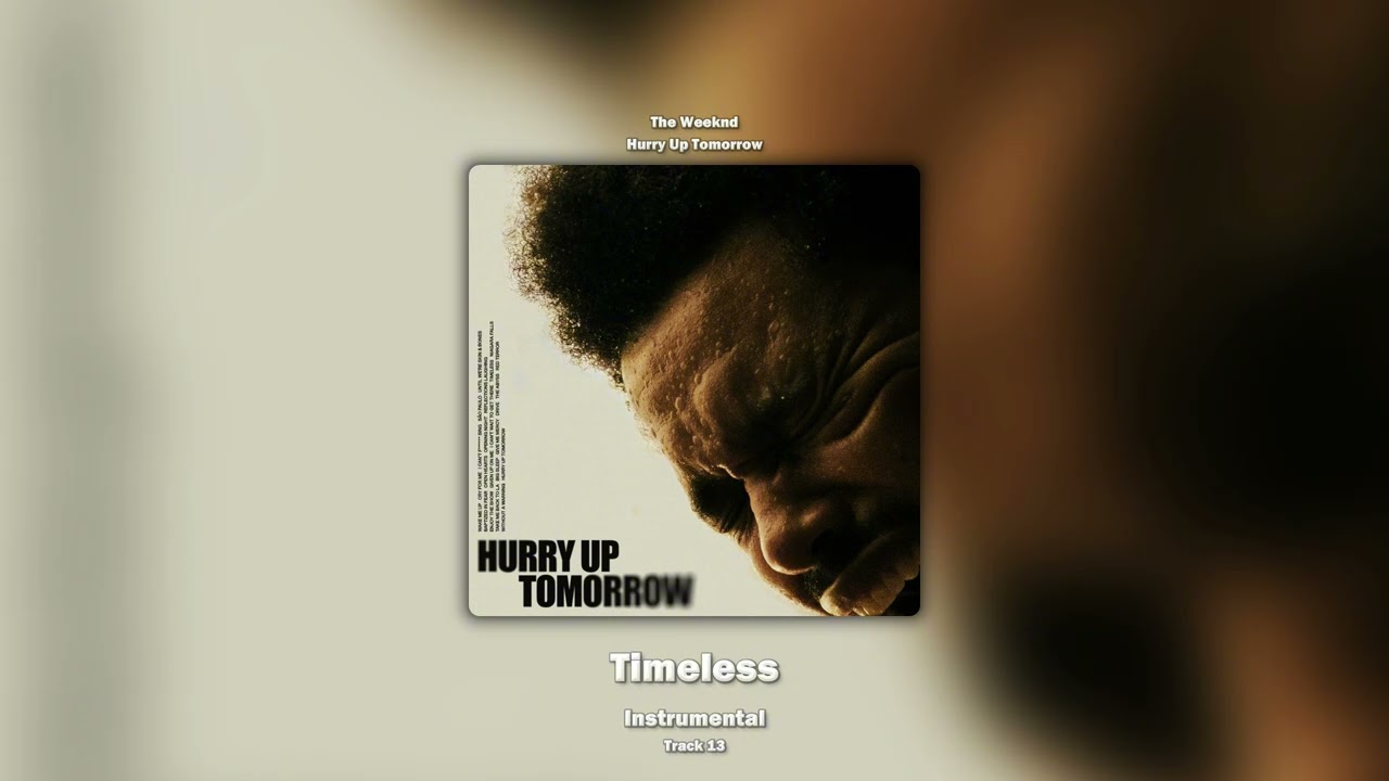 Timeless (Instrumental) - The Weeknd