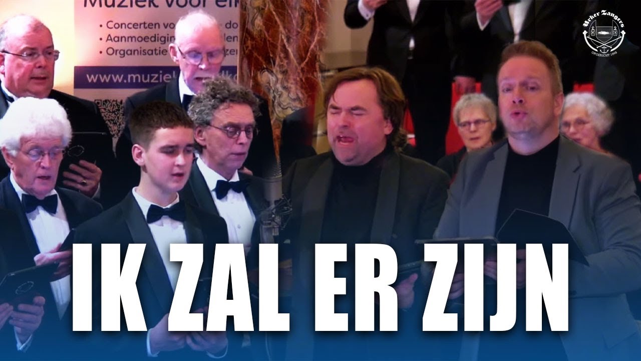 IK ZAL ER ZIJN - URKER ZANGERS