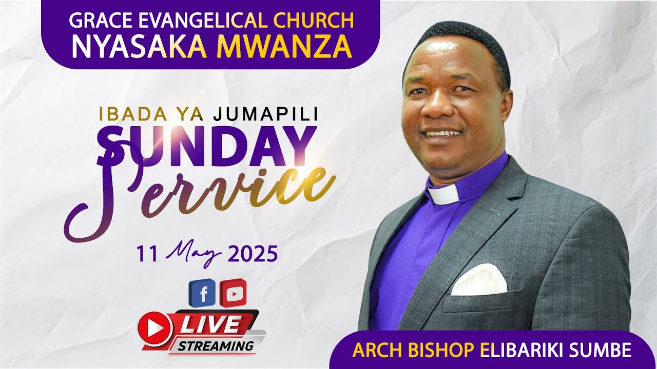 🔴LIVE | SOMO: UGOMVI | SUNDAY SERVICE | IBADA YA JUMAPILI | G.E.C.T NYASAKA MWANZA | 11 MAY 2025