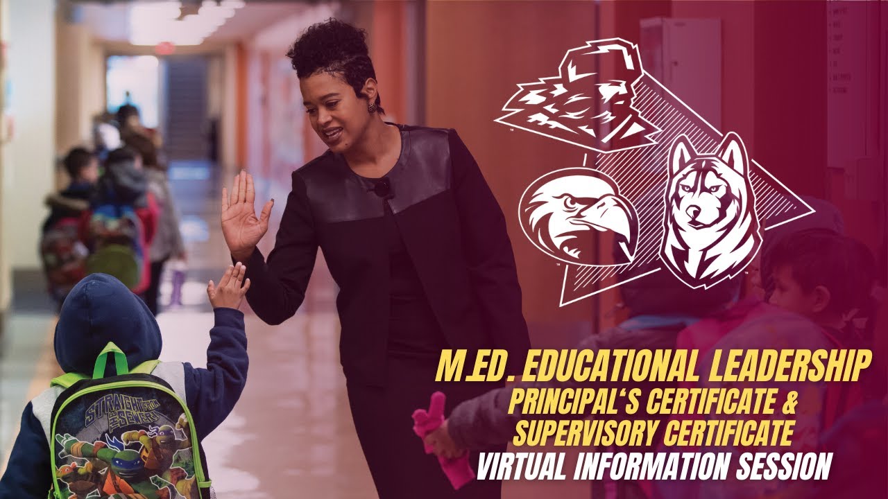 Virtual Information Session: M.Ed. Educational Leadership - Principal and Supervisory Certifications