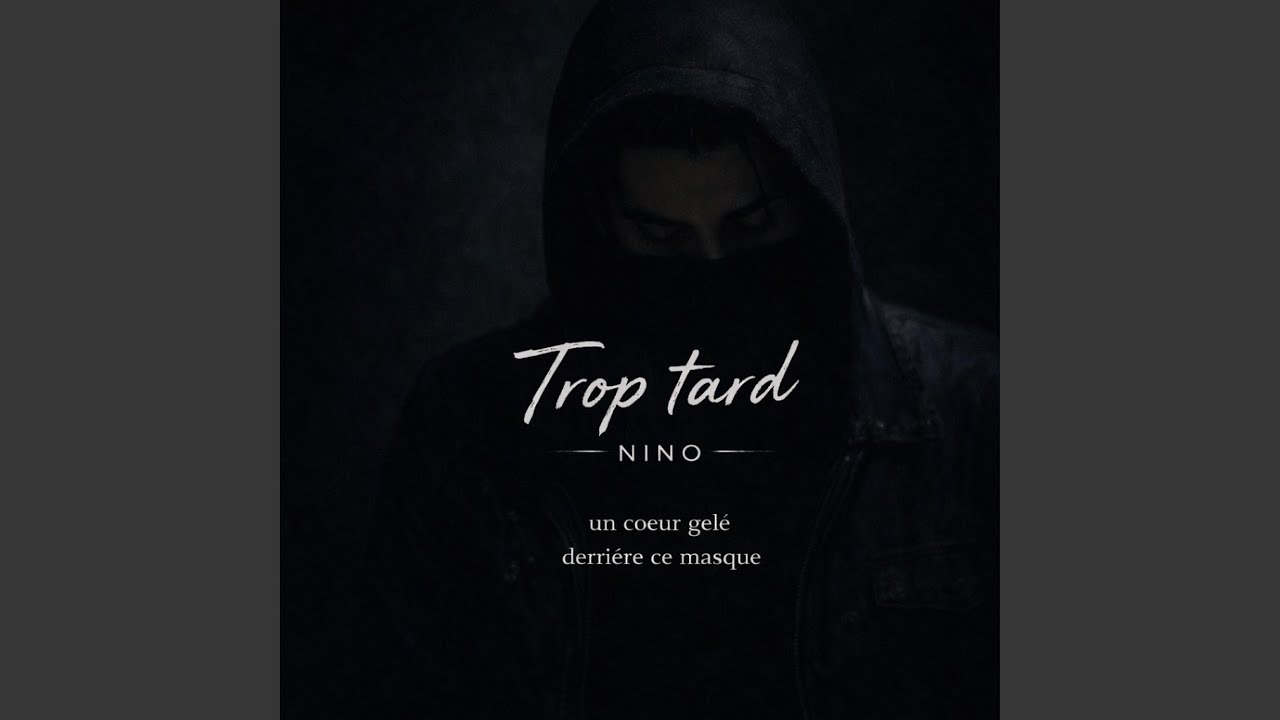 Trop Tard