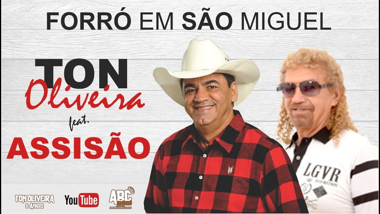 Ton Oliveira e Assisão - Forró em São Miguel