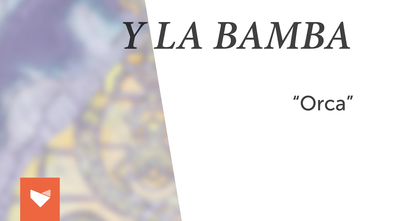 Y La Bamba - 