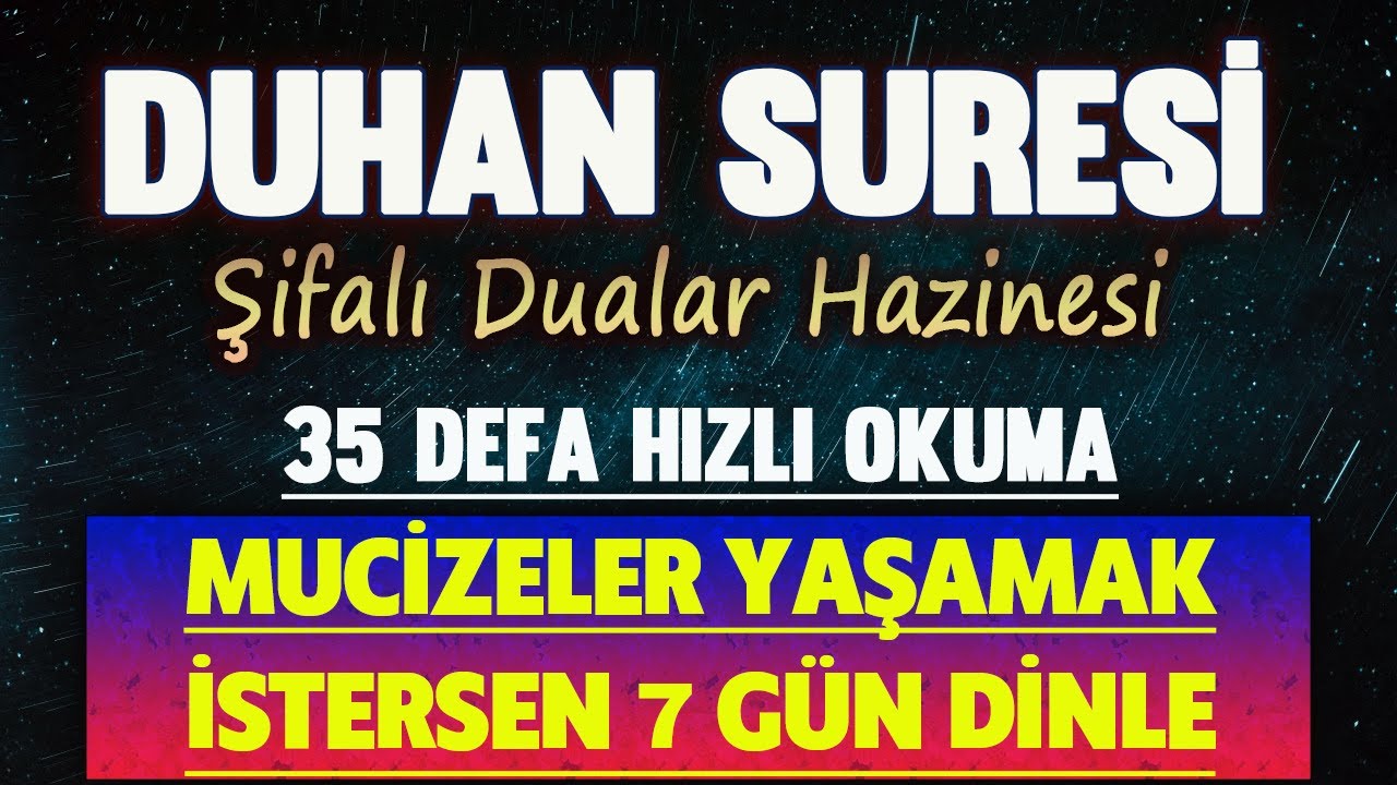 DUHAN SURESİ 35 DEFA DİNLE Dua Vakti