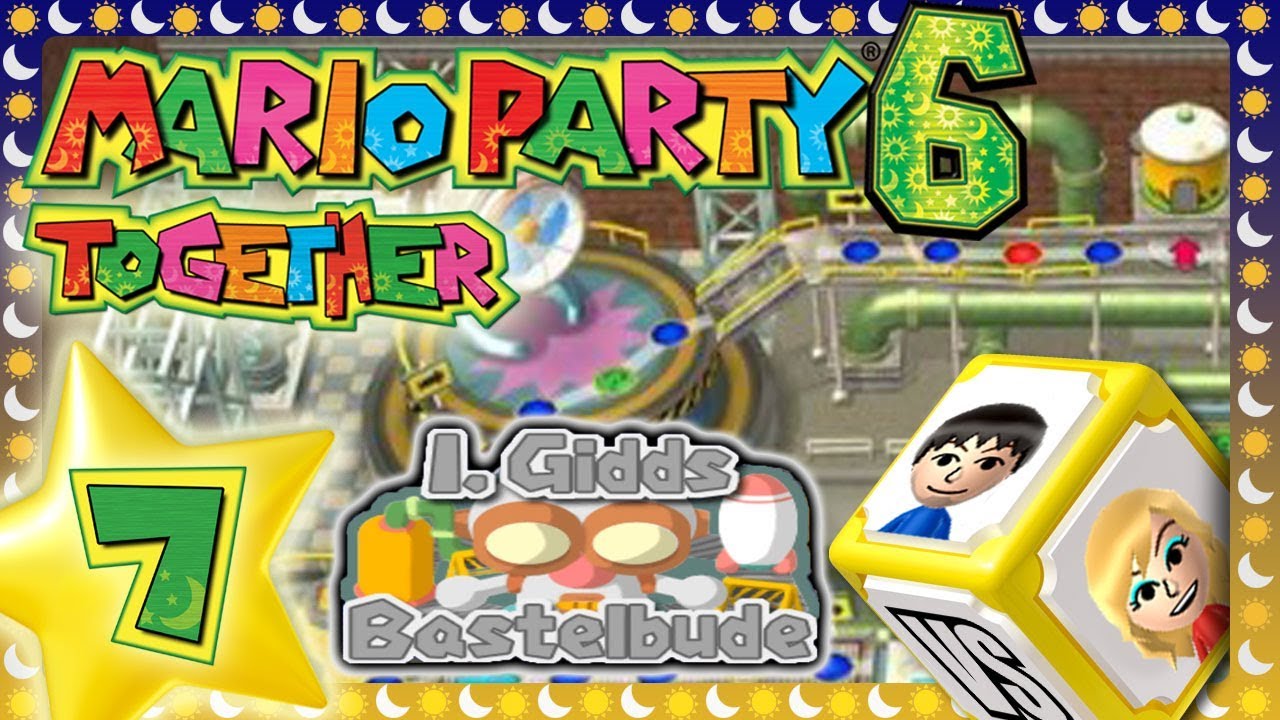 MARIO PARTY 6 TOGETHER 🎲 #7: Enge Kiste in I. Gidds Werkstatt