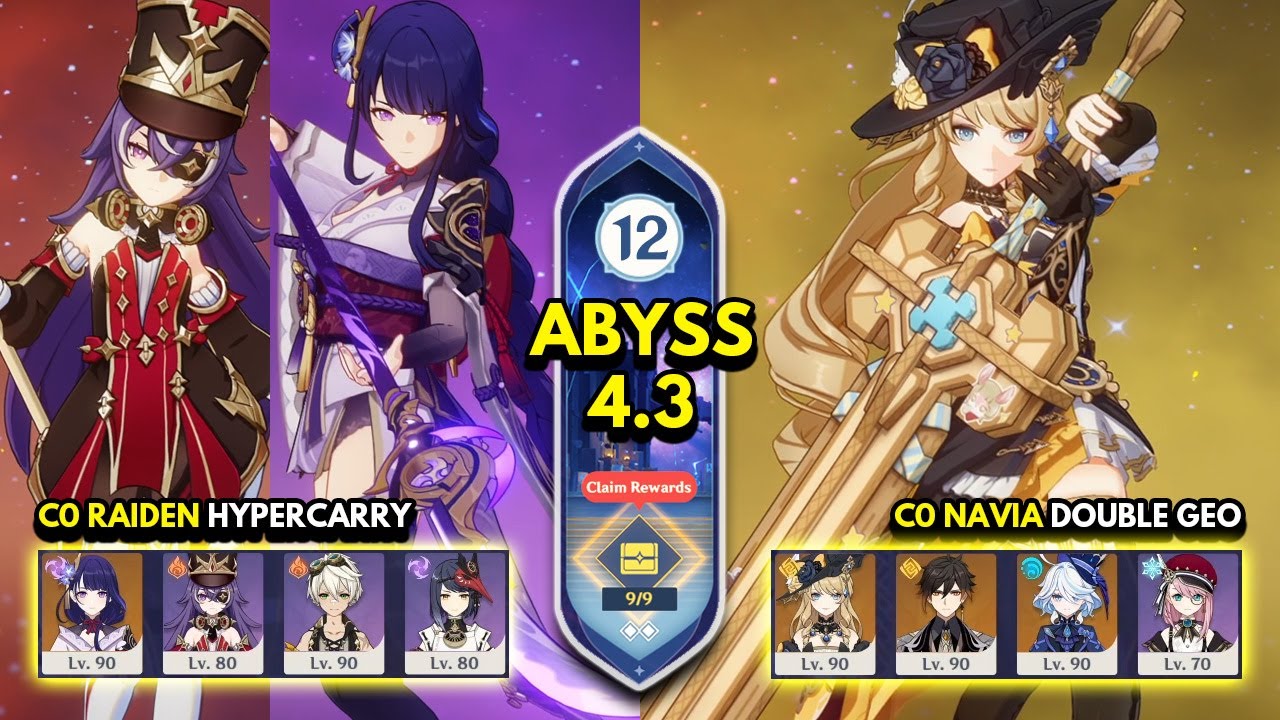 C0 Raiden Hypercarry x C0 Chevreuse & C0 Navia Double Geo | Spiral Abyss 4.3 Floor 12 9 Stars
