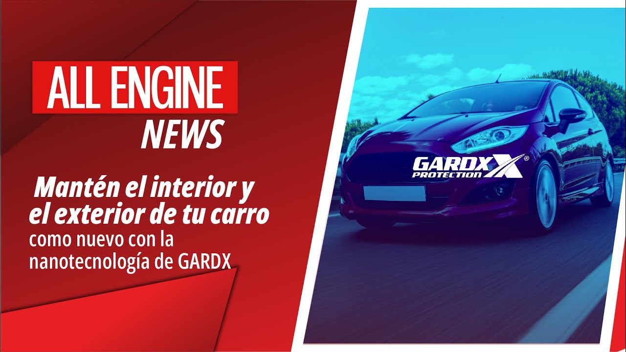 GARDX: EL SECRETO PARA CONSERVAR TU CARRO COMO NUEVO