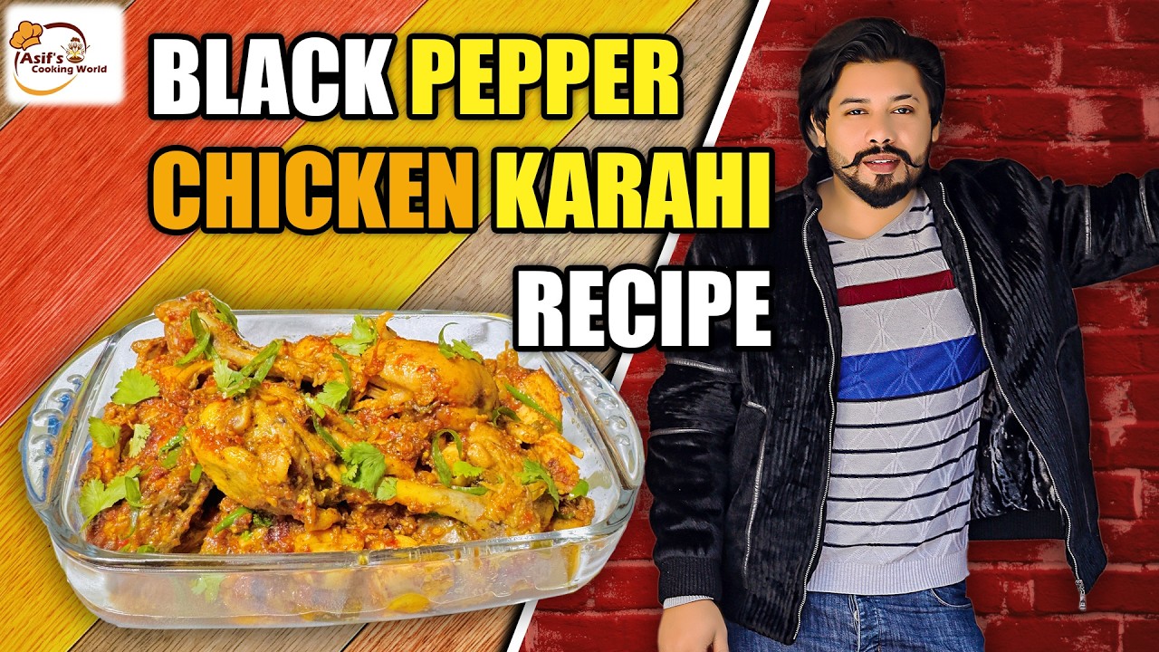 Ramzan Special Kali Mirch Ki Karahi | Black Pepper Chicken Karahi Recipe | Asif's Cooking World
