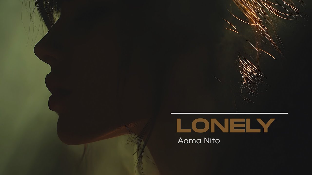 Aoma Nito - Lonely