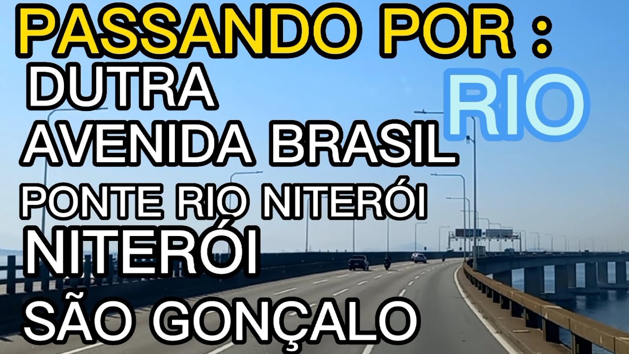 PASSANDO PELA VIA DUTRA-AVENIDA BRASIL-PONTE RIO NITERÓI/NITERÓI SÃO GONÇALO RIO DE JANEIRO #br101