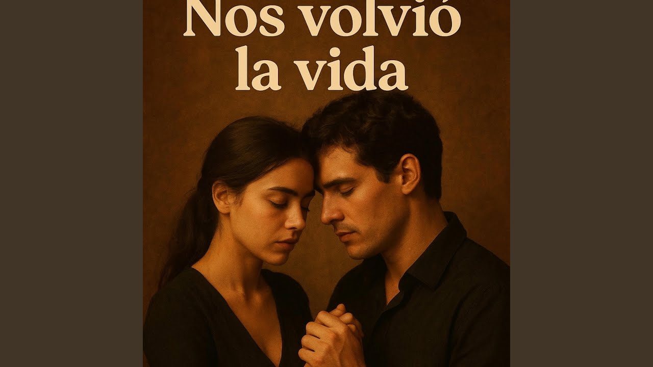 Nos Volvio La Vida