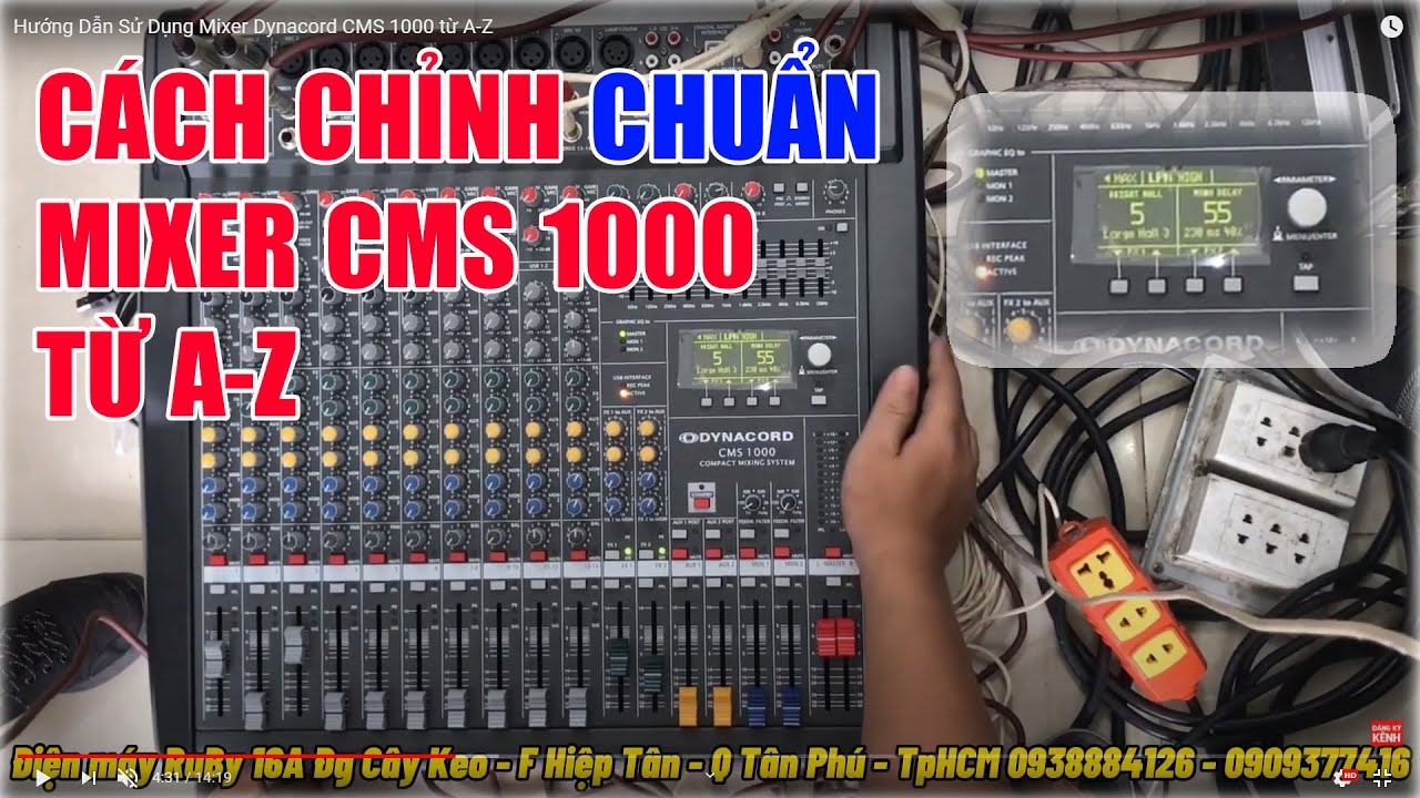 Hướng Dẫn Sử Dụng Mixer Dynacord CMS 1000 từ A-Z