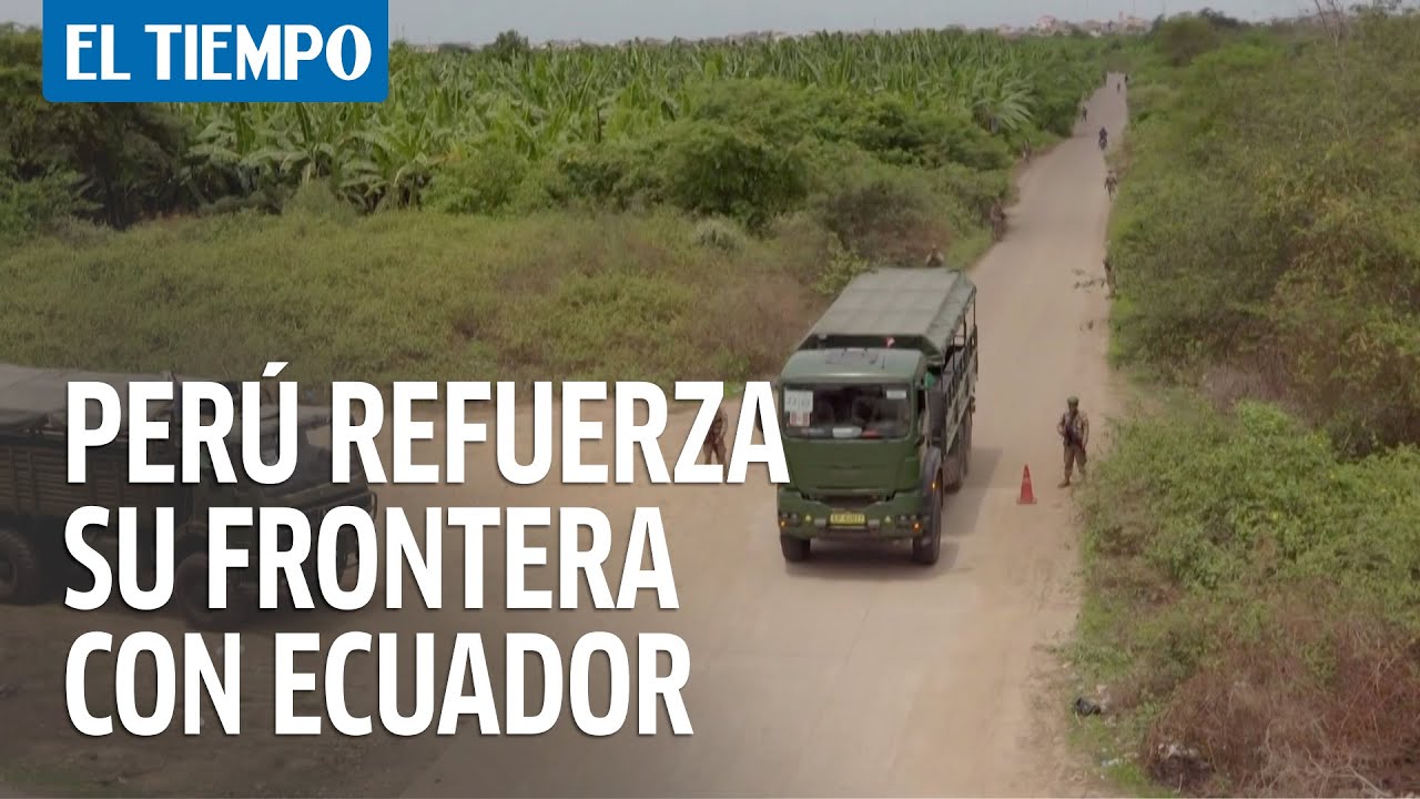 Perú moviliza militares a frontera con Ecuador para bloquear migrantes