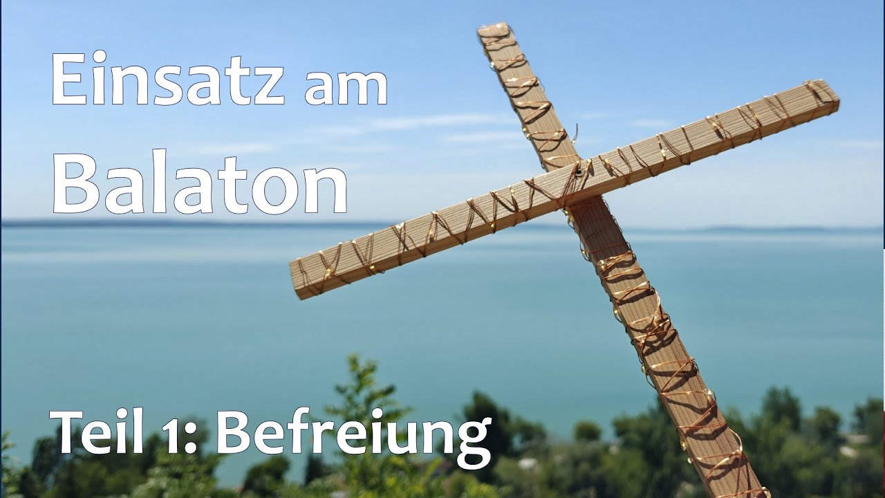 Einsatz am BALATON (Teil 1)