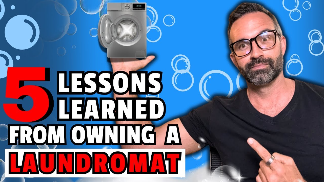 5 Lessons I Learned After Buying A Laundromat