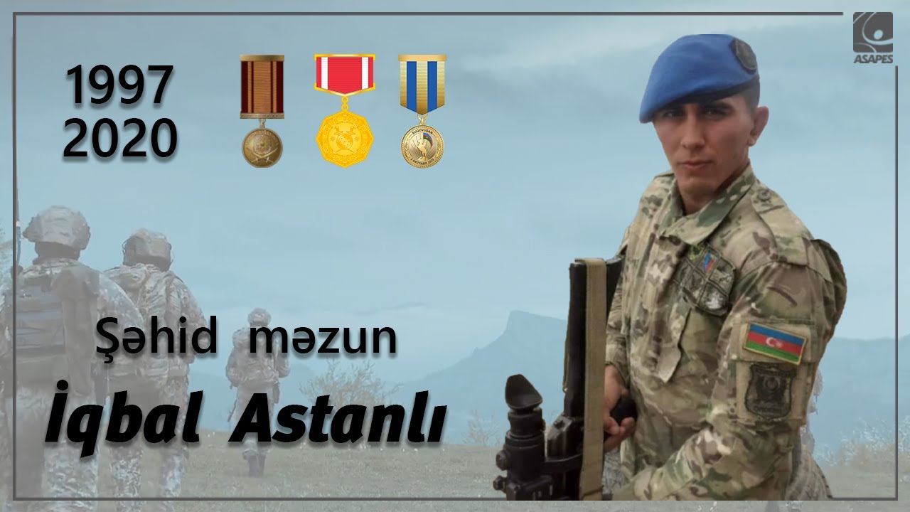 ADBTİA-nın şəhid məzunları | ASTANLI İQBAL İLQAR OĞLU