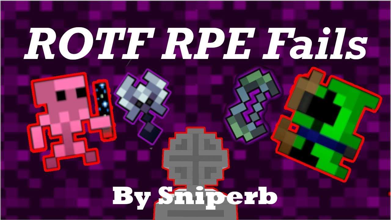 [ROTF] Sniperb Rpe Fails