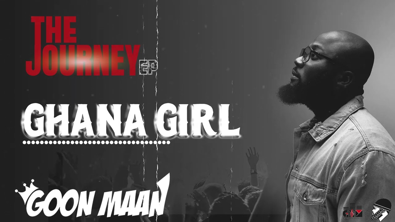 Goon Maan - Ghana Girl