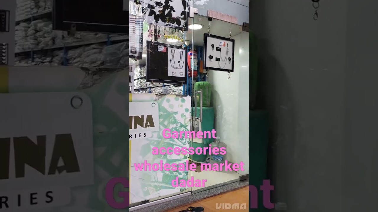 garments accessories market in Dadar West